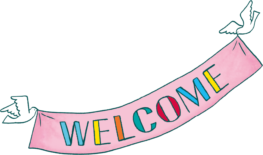WELCOME